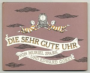 Seller image for Die Sehr Gute Uhr [The Very Fine Clock] for sale by Between the Covers-Rare Books, Inc. ABAA