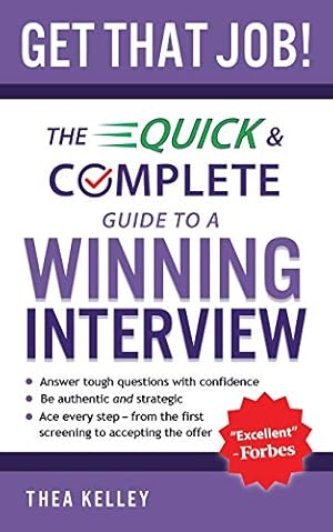 Image du vendeur pour Get That Job!: The Quick and Complete Guide to a Winning Interview [Soft Cover ] mis en vente par booksXpress
