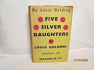 Seller image for Five Silver Daughters for sale by curtis paul books, inc.