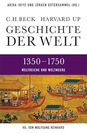 Seller image for Geschichte der Welt, Band 3. 1350-1750: Weltreiche und Weltmeere for sale by primatexxt Buchversand