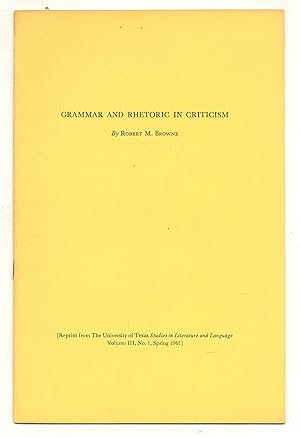 Imagen del vendedor de [Offprint]: Grammar and Rhetoric in Criticism a la venta por Between the Covers-Rare Books, Inc. ABAA