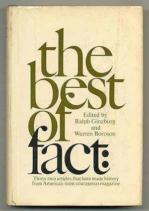 Imagen del vendedor de The Best of Fact: Thirty-two Articles that have Made History from America's Most Courageous Magazine a la venta por Between the Covers-Rare Books, Inc. ABAA