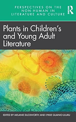 Seller image for Plants in Childrenâs and Young Adult Literature (Perspectives on the Non-Human in Literature and Culture) [Hardcover ] for sale by booksXpress
