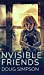 Seller image for Invisible Friends [Hardcover ] for sale by booksXpress