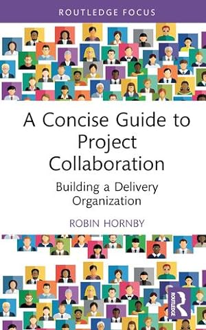 Seller image for A Concise Guide to Project Collaboration by Hornby, Robin [Hardcover ] for sale by booksXpress