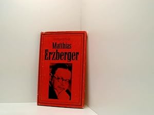 Bild des Verkufers fr Matthias Erzberger. zum Verkauf von Book Broker