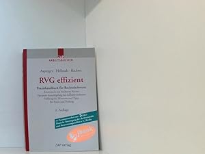 Immagine del venditore per RVG effizient: Praxishandbuch fr Rechtsfachwirte Praxishandbuch fr Rechtsfachwirte ; [Kostenrecht auf hchstem Niveau, optimale Ausschpfung des Gebhrenrahmens, Fallbeispiele, Hinweise und Tipps fr Praxis und Prfung] venduto da Book Broker