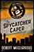 Immagine del venditore per The Spycatcher Caper: Large Print Edition [Soft Cover ] venduto da booksXpress