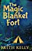 Image du vendeur pour The Magic Blanket Fort: Clear Print Hardcover Edition [Hardcover ] mis en vente par booksXpress