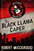 Immagine del venditore per The Black Llama Caper: Large Print Edition [Soft Cover ] venduto da booksXpress