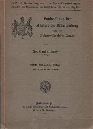 Seller image for Landeskunde des Knigreichs Wrttemberg und der Hohenzollernschen Lande/ F. Hirts Sammlung von deutschen Landeskunden for sale by Schrmann und Kiewning GbR