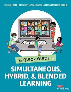 Image du vendeur pour The Quick Guide to Simultaneous, Hybrid, and Blended Learning [Broché ] mis en vente par booksXpress