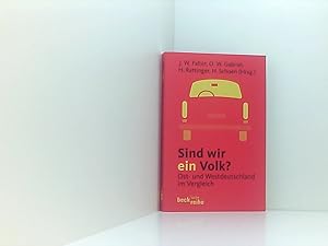 Bild des Verkufers fr Sind wir ein Volk?: Ost- und Westdeutschland im Vergleich (Beck'sche Reihe) Ost- und Westdeutschland im Vergleich / J. W. Falter . (Hrsg.) zum Verkauf von Book Broker