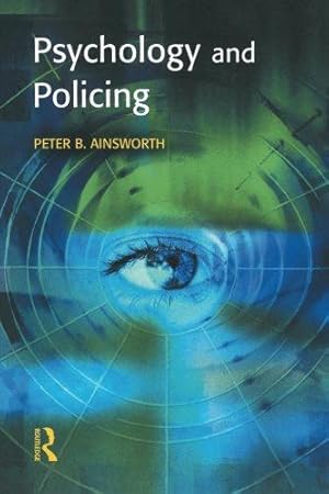 Immagine del venditore per Psychology and Policing (Policing and Society Series) venduto da WeBuyBooks