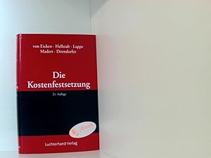 Bild des Verkufers fr Die Kostenfestsetzung: Handbuch bearb. von Heinrich Hellstab . Mitbegr. von Kurt von Eicken zum Verkauf von Book Broker