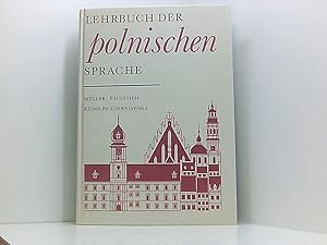 Imagen del vendedor de Lehrbuch der polnischen Sprache Dietrich Mller ; Gisela Faulstich ; Jolanta Rudolph-Czerniawska a la venta por Book Broker