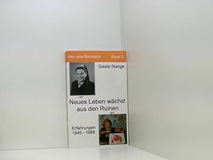 Bild des Verkufers fr Neues Leben wchst aus den Ruinen: Aus persnlichen Geschichten wird Jugend- und Sozialgeschichte, Erfahrungen 1945-1989 Bd. 3. Neues Leben wchst aus den Ruinen : aus persnlichen Geschichten wird Jugend- und Sozialgeschichte ; Erfahrungen 1945 - 1989 zum Verkauf von Book Broker