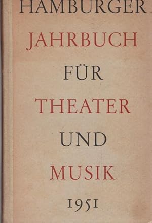 Hamburger Jahrbuch für Theater und Musik; 1951