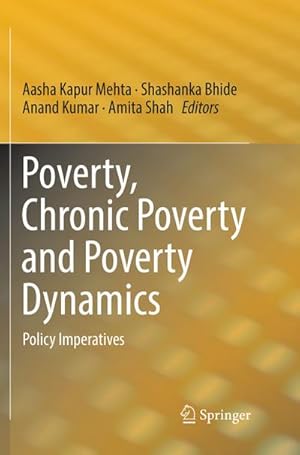 Bild des Verkufers fr Poverty, Chronic Poverty and Poverty Dynamics : Policy Imperatives zum Verkauf von Smartbuy