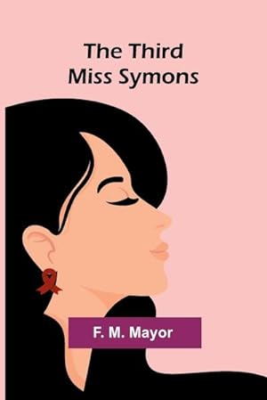 Seller image for The Third Miss Symons for sale by AHA-BUCH GmbH