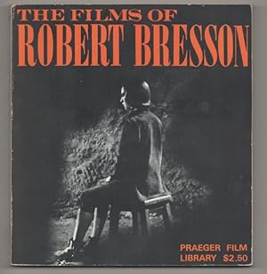 Seller image for The Films of Robert Bresson for sale by Jeff Hirsch Books, ABAA