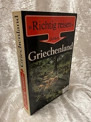Seller image for Griechenland. Richtig reisen Delphi, Athen, Peloponnes und Inseln for sale by Antiquariat Jochen Mohr -Books and Mohr-