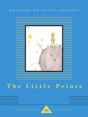 Seller image for The Little Prince (Everyman's Library Children's Classics Series) by Saint-exupery, Antoine De [Hardcover ] for sale by booksXpress