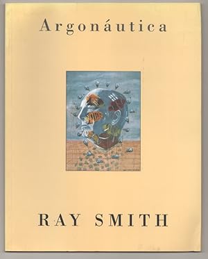 Imagen del vendedor de Ray Smith: Argonautica a la venta por Jeff Hirsch Books, ABAA