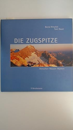 Imagen del vendedor de Die Zugspitze: Menschen, Massen, Mythen. a la venta por Antiquariat Maiwald