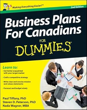Seller image for Business Plans For Canadians for Dummies by Tiffany, Paul, Peterson, Steven D., Wagner, Nada [Paperback ] for sale by booksXpress