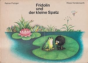 Imagen del vendedor de Fridolin und der kleine Spatz a la venta por Leipziger Antiquariat