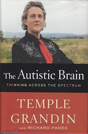 Bild des Verkufers fr The Autistic Brain : Thinking Across the Spectrum. zum Verkauf von Bcher bei den 7 Bergen