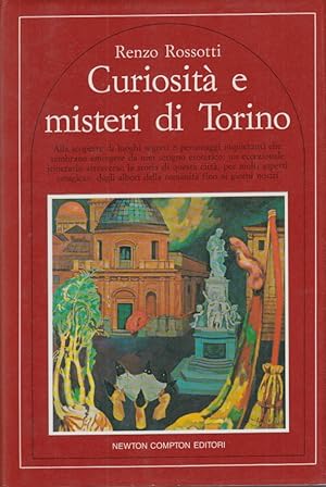 Image du vendeur pour Curiosit e misteri di Torino mis en vente par Arca dei libri di Lorenzo Casi