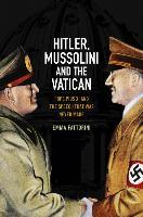 Bild des Verkufers fr Hitler, Mussolini and the Vatican zum Verkauf von moluna