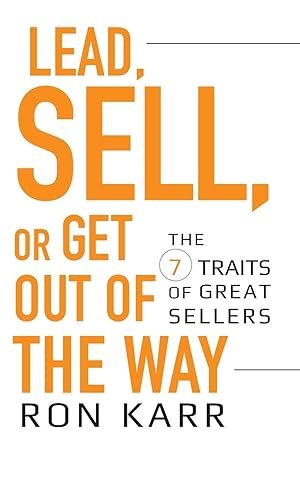 Bild des Verkufers fr Lead, Sell, or Get Out of the Way zum Verkauf von moluna