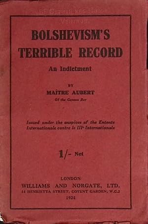 Immagine del venditore per Bolshevism's Terrible Record. An Indictment venduto da Barter Books Ltd