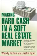 Seller image for Making Hard Cash in a Soft Real Estate Market for sale by moluna