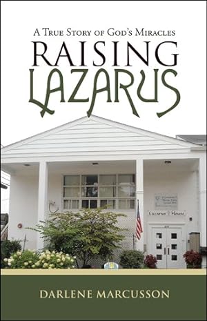 Imagen del vendedor de Raising Lazarus : A True Story of God  s Miracles a la venta por GreatBookPricesUK