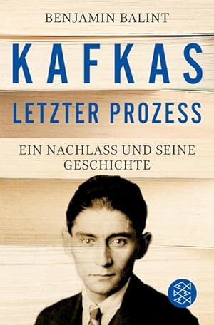 Seller image for Kafkas letzter Prozess : Ein Nachlass und seine Geschichte for sale by AHA-BUCH GmbH