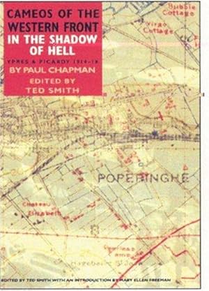 Seller image for In the Shadow of Hell: Ypres Sector 1914-1918 (Cameos of the Western Front) for sale by WeBuyBooks