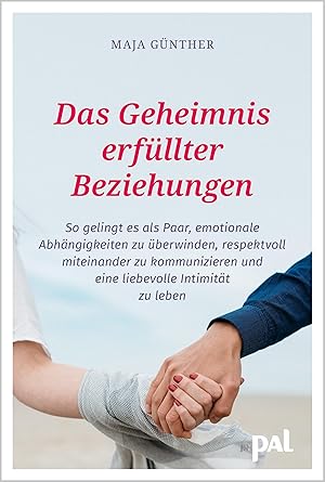 Seller image for Das Geheimnis erfllter Beziehungen for sale by moluna