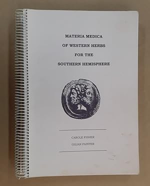 Image du vendeur pour Materia Medica of Western Herbs for the Southern Hemisphere mis en vente par City Basement Books