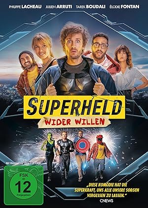 Superheld wider Willen