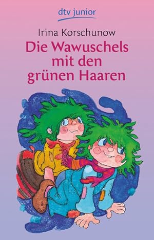 Bild des Verkufers fr Die Wawuschels mit den grnen Haaren: (dtv Junior) zum Verkauf von Express-Buchversand