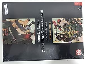 Seller image for AMERICA LATINA Y LA PRIMERA GUERRA MUNDIAL for sale by Libros nicos