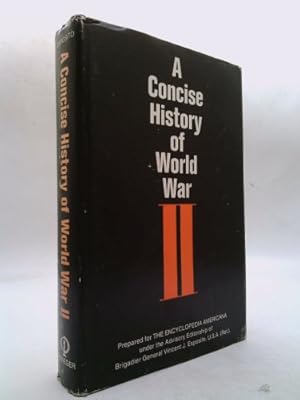 Bild des Verkufers fr A Concise History of World War II zum Verkauf von ThriftBooksVintage