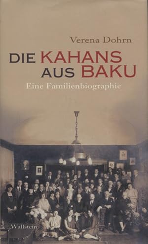 Die Kahans aus Baku : eine Familienbiographie.