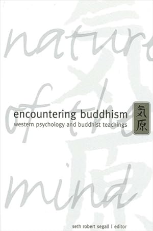 Seller image for Encountering Buddhism : Western Psychology and Buddhist Teachings for sale by GreatBookPricesUK