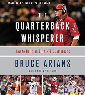 Bild des Verkufers fr The Quarterback Whisperer: How to Build an Elite NFL Quarterback zum Verkauf von moluna