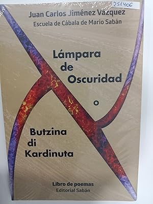 Immagine del venditore per LAMPARA DE OSCURIDAD O BUTZINA DE KARDINUTA venduto da Libros nicos